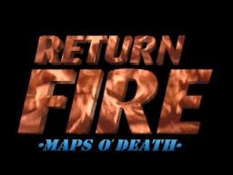Return Fire: Maps O